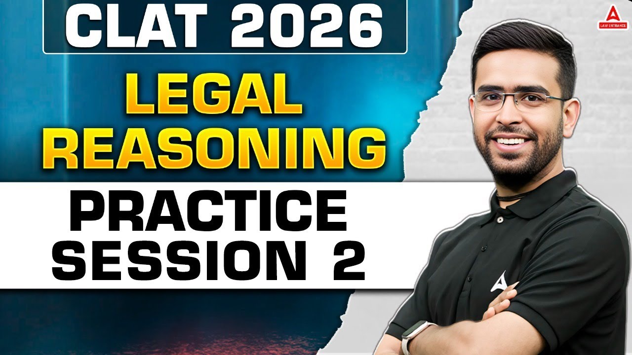 CLAT 2026 Legal Reasoning Practice Session 2 | CLAT 2026 Preparation ...