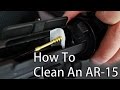 How to clean your ar15  opticsplanet how to