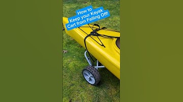 Keep your Kayak Cart from Falling Off -- #diy #kayak #shorts