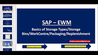 SAP EWM-- Basics of Storage Types/Storage Bins/WorkCentre/Packaging/Replenishment