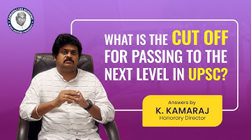 UPSC Prelims 2023 Expected Cut Off Marks | Kamaraj IAS academy