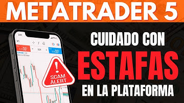 Estafas en MetaTrader 5 ¿Cómo identificarlas? | MT5 para principiantes