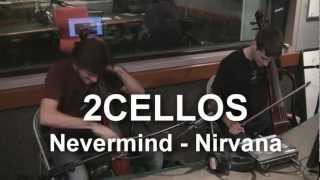 2CELLOS -  Nevermind - Nirvana