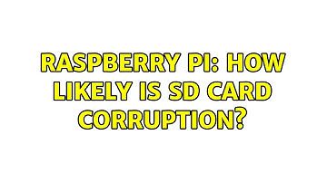 Raspberry Pi: How likely is SD card corruption? (4 Solutions!!)