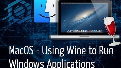 MacOS - Using Wine & WineBottler to Run Windows Applications (EASY)