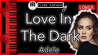 Video voorbeeld van "Love In The Dark (LOWER -3) - Adele - Piano Karaoke Instrumental"