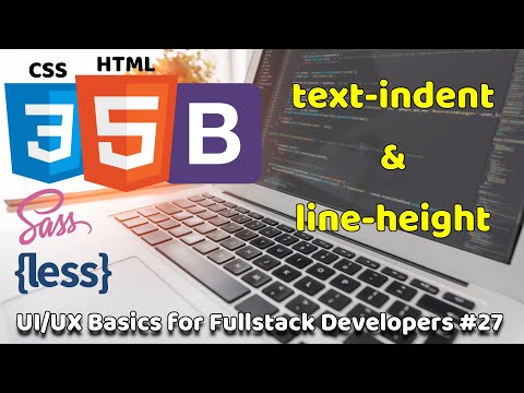 text-indent & line-height properties |  UI/UX Basics for Fullstack Developers #27 | Fullstack Basics