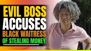 Bad Boss Accuses Black Waitress Of Stealing Customers Wallet. Then This Happens