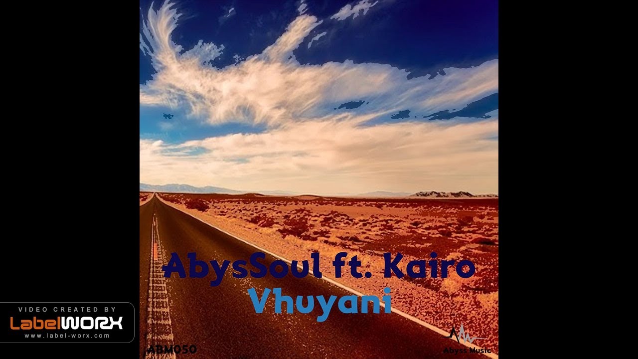 AbysSoul feat. Kairo - Vhuyani (Original Mix)