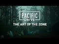 The art of the zone  a pacific drive developer diary