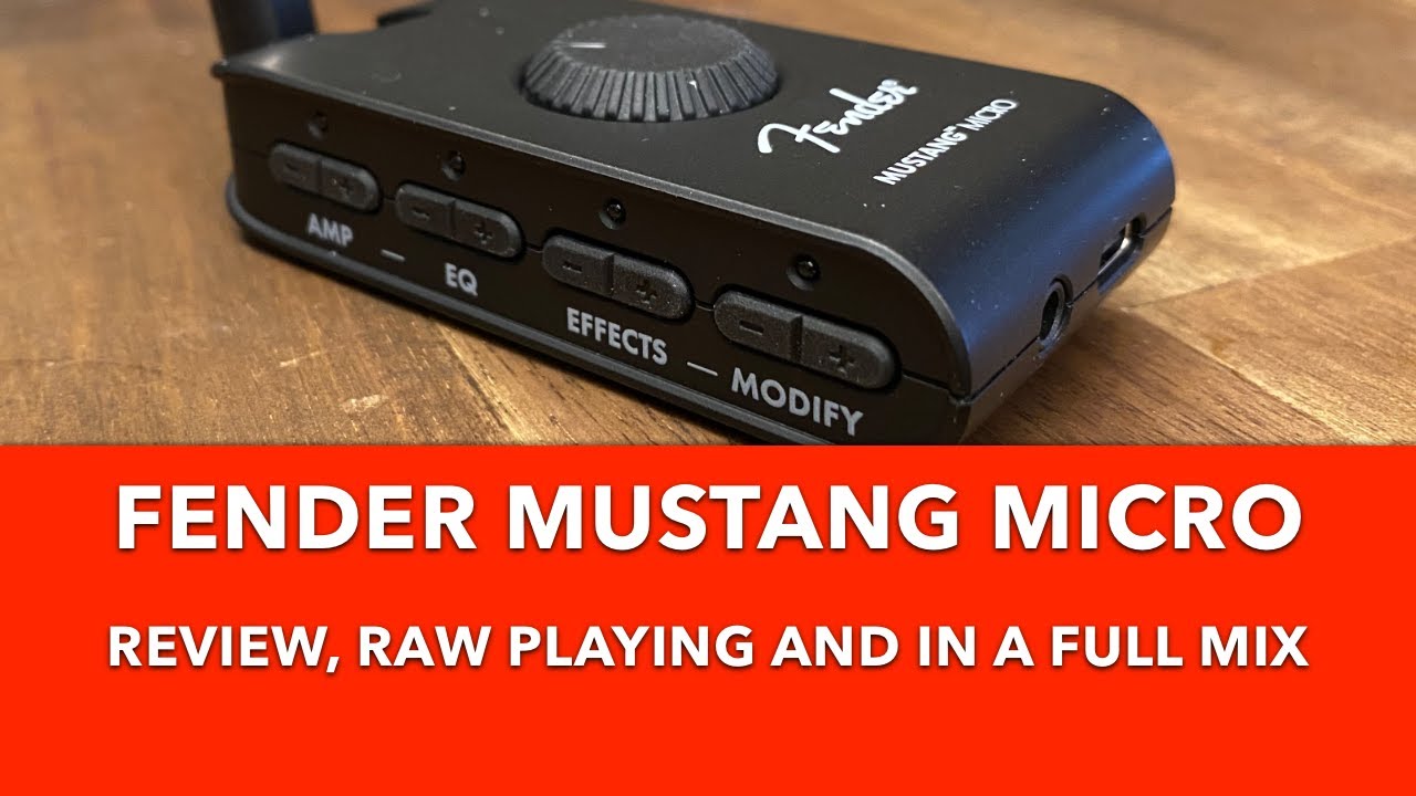 Fender Mustang Micro Review