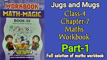 Jugs and mugs Class 4 Chapter‐7 Maths‐Workbook (Part-1) fully solved exercise @NCERTTHEMIND
