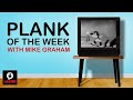 Plank Of The Week with Mike Graham | 14-Apr-21