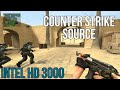 Counter Strike: Source | INTEL HD 3000 | 4GB RAM | i3-2310m