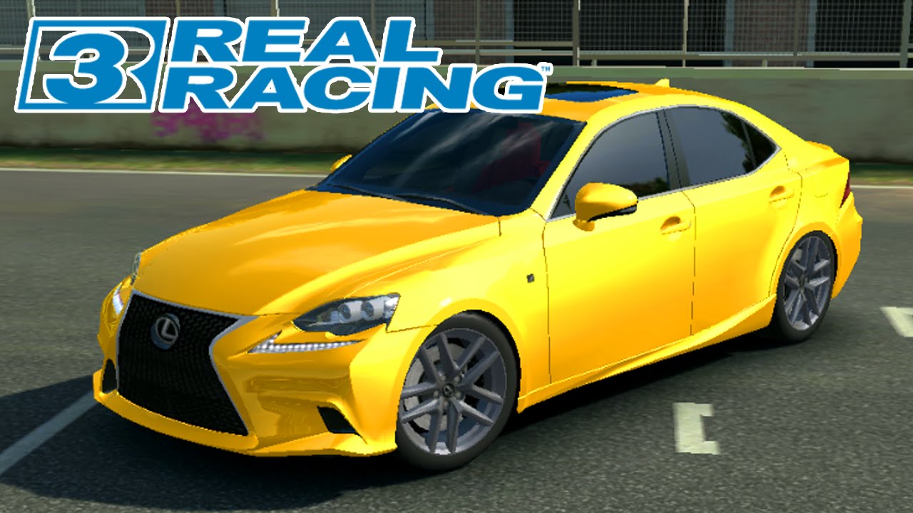 Real Racing 3 Lexus Real Racing 3 - LEXUS IS 350 F SPORT (2014) - Smartphone - Tablet ...