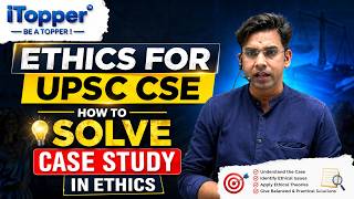 L -13 | HOW TO SOLVE CASE STUDY IN ETHICS | ETHICS FOR UPSC MAINS 2026 | BY AMIT SIR(UPSC FACULTY)