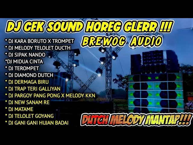 DJ CEK SOUND HOREG GLERR FULL ALBUM - DJ HOREG FULL ALBUM - BREWOG AUDIO 2022 - DJ ANDALAN BREWOG class=