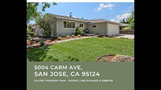 5004 Carm Ave, San Jose, CA 95124
