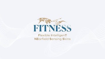 FITNESS Pathfinder Project - Flexible IntelligenT NEar-field Sensing Skins | Official Video