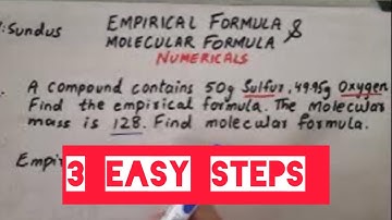 Empirical Formula and Molecular Formula Numerical in 3 EASY STEPS
