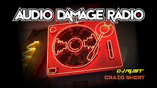 DJ Rust & Craig Short LIVE - Audio Damage Radio 3 - 4pm (20.06.21)