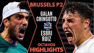 💥OCTAVOS BRUTALES EN BRUSELAS | Galán &amp; Chingotto vs Ruiz &amp; Esbrí | Mejores Puntos P2