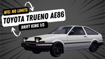 NFS No Limits | Vault Event | Drift King | Toyota Trueno AE86