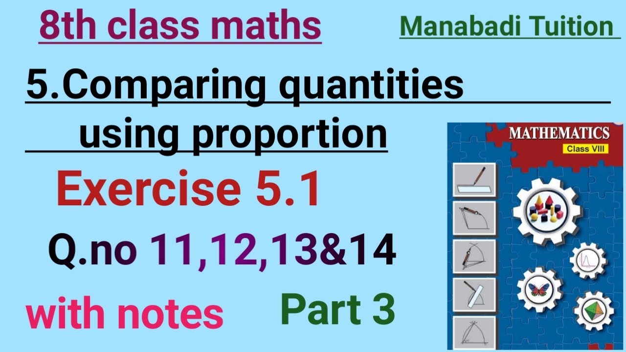 Comparing Quantities Using Proportion 8th class maths| Chapter 5| Exercise 5.1|Comparing quantities using ...