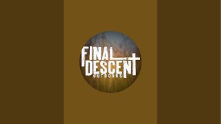 finaldescentoutdoors is live!