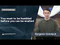 You must to be humbled before you can be exalted | Проповедь | Benjamin Golodyuk