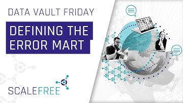 Defining the Error Mart in Data Vault