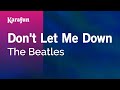 Karaoke Don't Let Me Down - The Beatles *