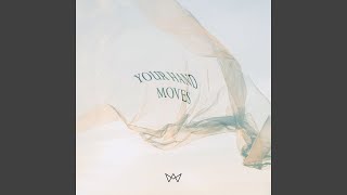 Video thumbnail of "Wondersigns - Your Hand Moves (feat. Sulyn Ooi)"