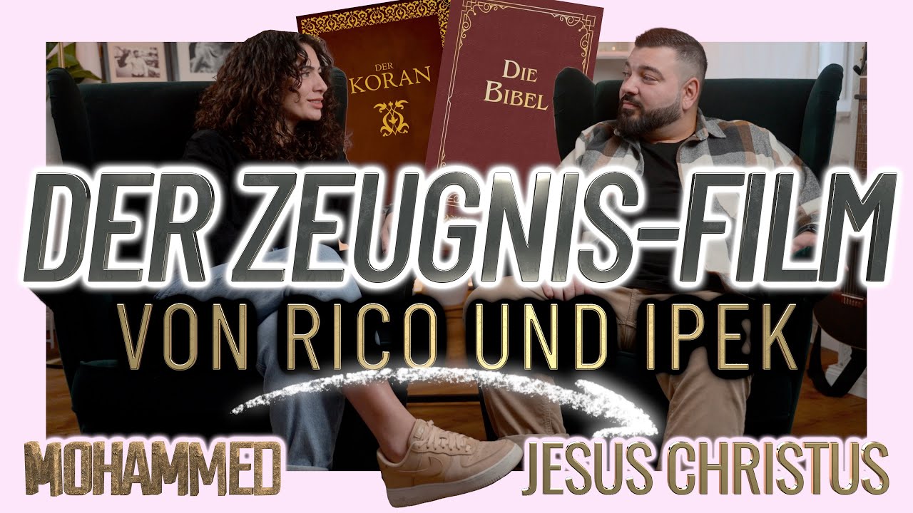 Von Mohammed zu Jesus Christus das Zeugnis von Rico und Ipek