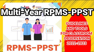 Multi-Year RPMS-PPST Guidelines and Tools for Classroom Observation 2022-2023