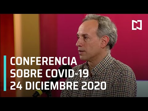 Conferencia Covid-19 en México - 24 de Diciembre 2020