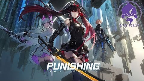 Anime Game - Punishing: Gray Raven Mobile Gameplay #2 [Android/IOS]