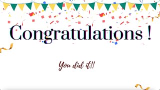 Congratulations!! 1 Hour Congratulations Background Video with Music