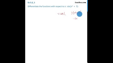 Ex 5.2, 1 - Differentiate sin (x2 + 5) - Chapter 5 Class 12 - Teachoo