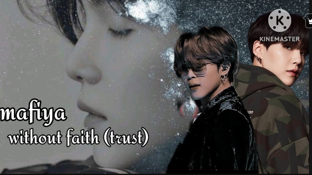 (Yoonmin movie) Mafia without faith ( trust )💔💔 