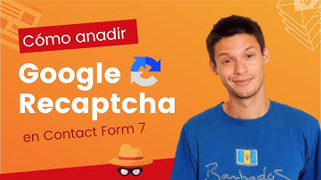 👀 cómo añadir Google Recaptcha en CONTACT FORM 7 FÁCILMENTE