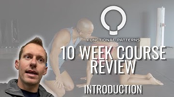 Functional Patterns 10-Week Course Review - Introduction