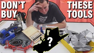 Do Not Buy These Tools! by DIY Builds 20,377 views 2 years ago 9 minutes, 29 seconds