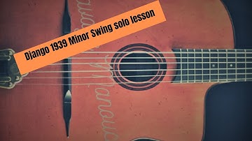 Django 1939 Minor Swing solo lesson