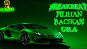BREAKBEAT PILIHAN TERBAIK SEPANJANG MASSSA!!!! TOP BGT RACIKANNYA BIKIN MULES DJ LOUW VOL 516