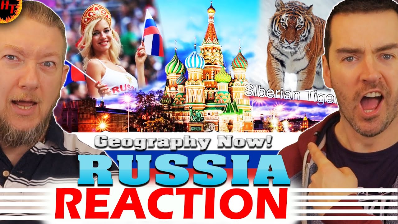 RUSSIA Reaction - Geography Now!