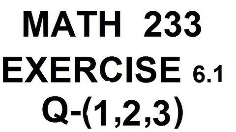 dae math 233 2nd year chapter no 6 exercise no 6.1 question no 1 to 3