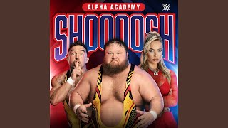 WWE: Shoooosh (Alpha Academy)