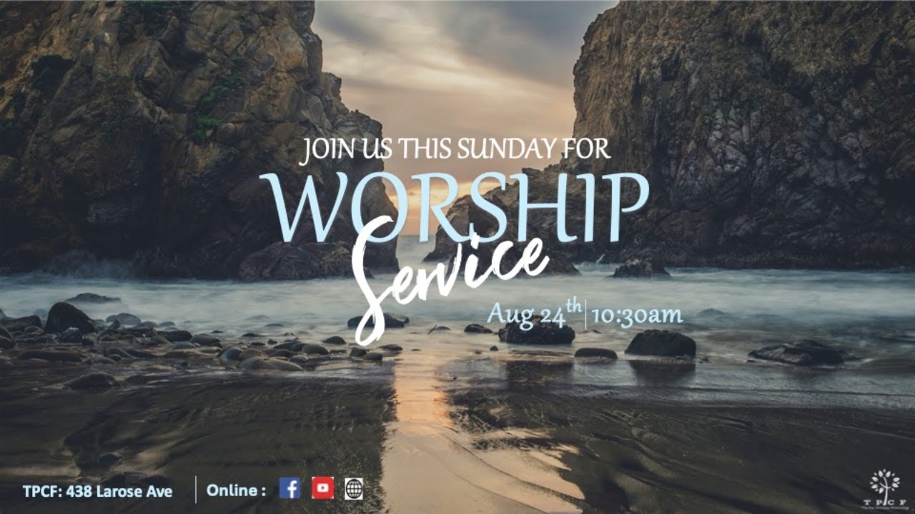 August 24 - Sunday Service
