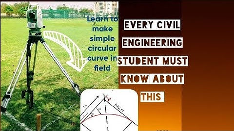 Simple circular curve in surveying | SURVEY LAB | CIVIL ENGG. | CIVIL ANIMAL